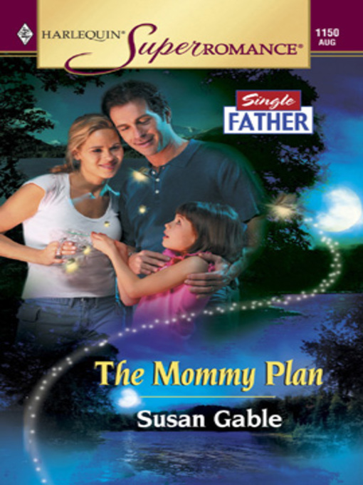 Title details for The Mommy Plan by Susan Gable - Available